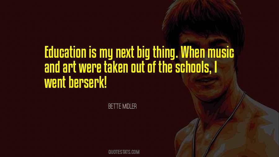 Quotes About Going Berserk #985020