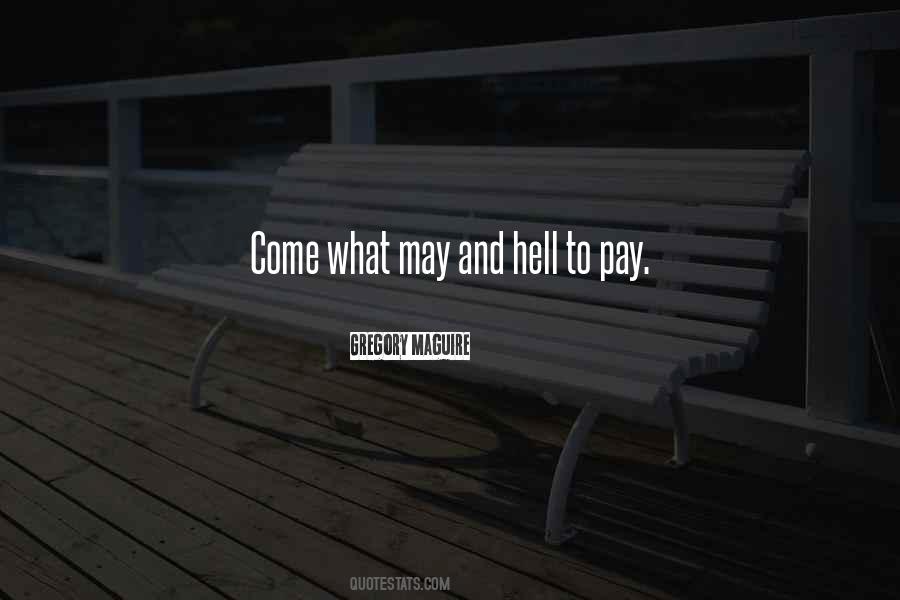 Quotes About Come What May #1277930