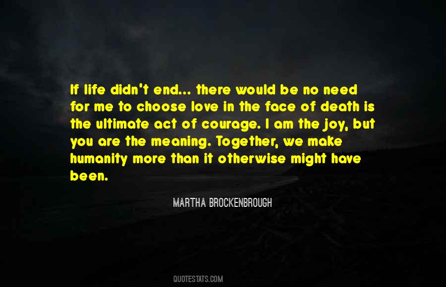 Quotes About Life In The End #62291