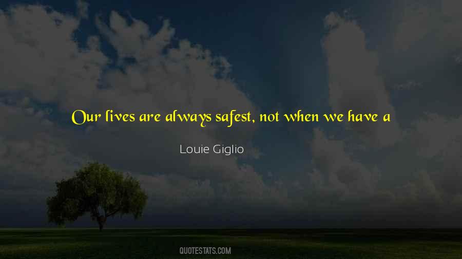 Quotes About Safest #1140386