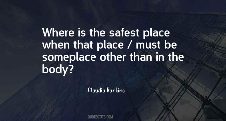 Quotes About Safest #1348885