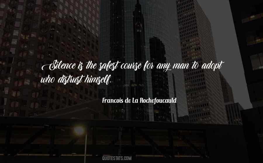 Quotes About Safest #1789615