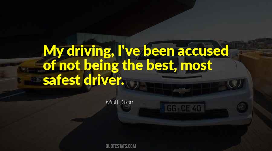 Quotes About Safest #411060 Quotes About Safest #411060