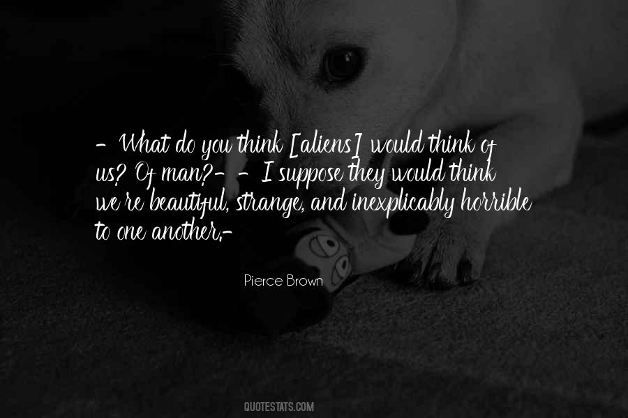 Quotes About Aliens #1113839