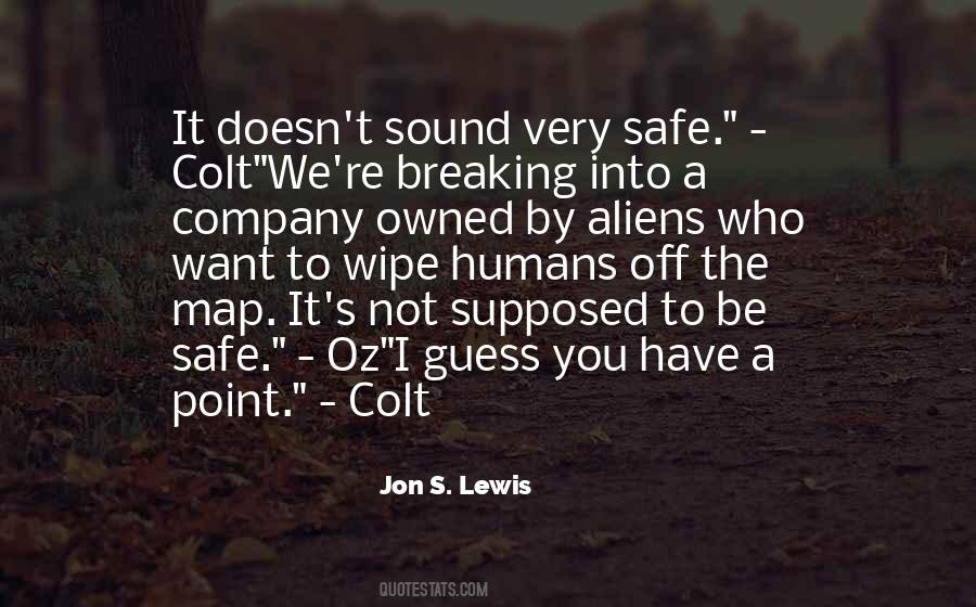 Quotes About Aliens #1128603