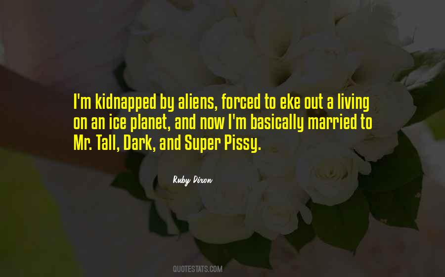 Quotes About Aliens #1173108