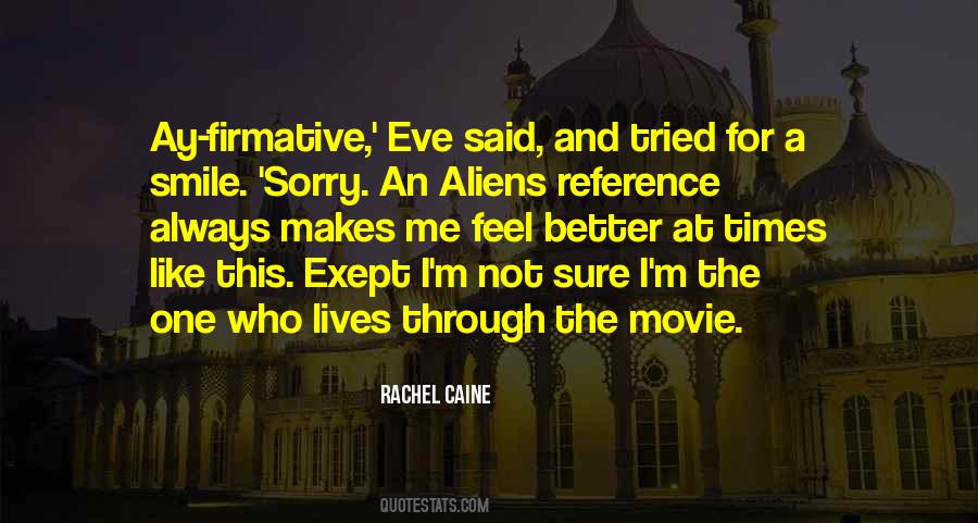 Quotes About Aliens #1214360