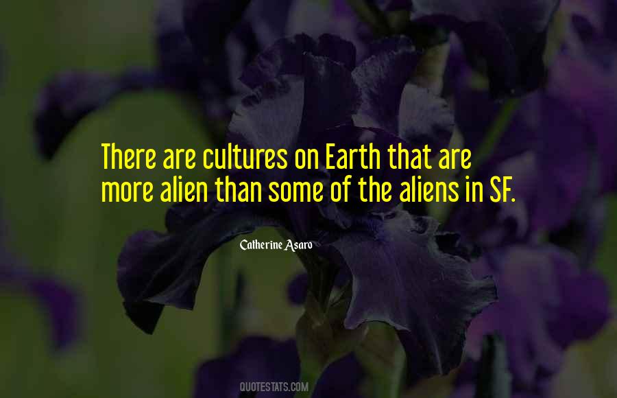 Quotes About Aliens #1374862