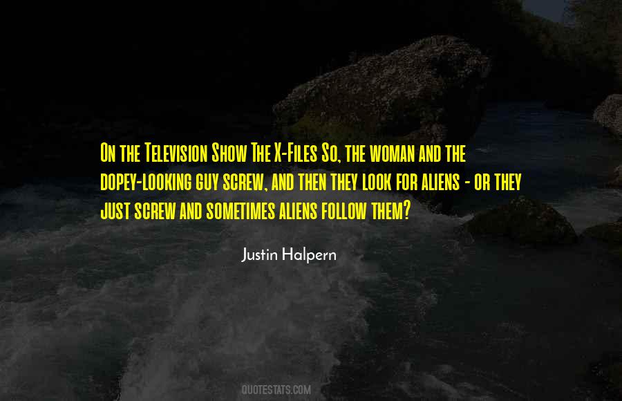 Quotes About Aliens #1377802