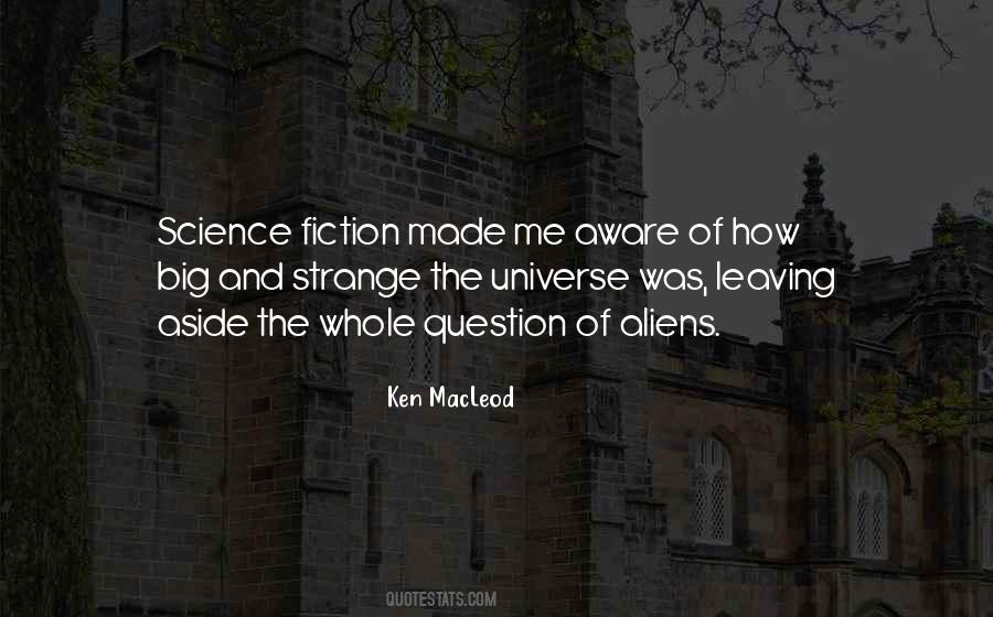 Quotes About Aliens #896579