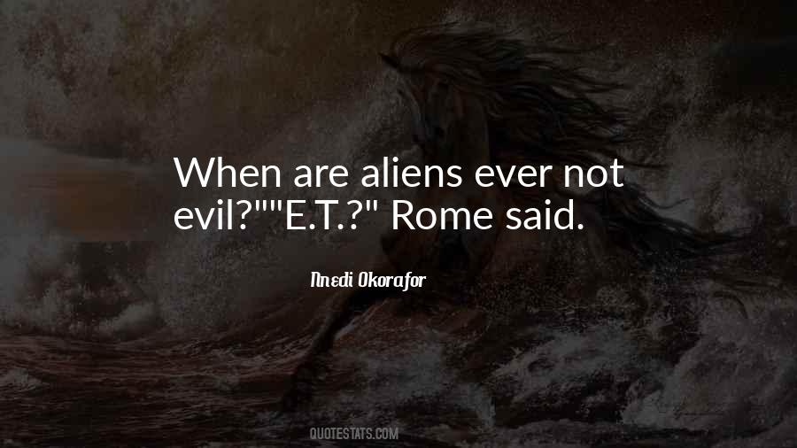 Quotes About Aliens #965811