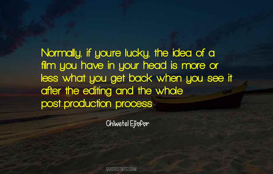 Quotes About Film Production #1069495