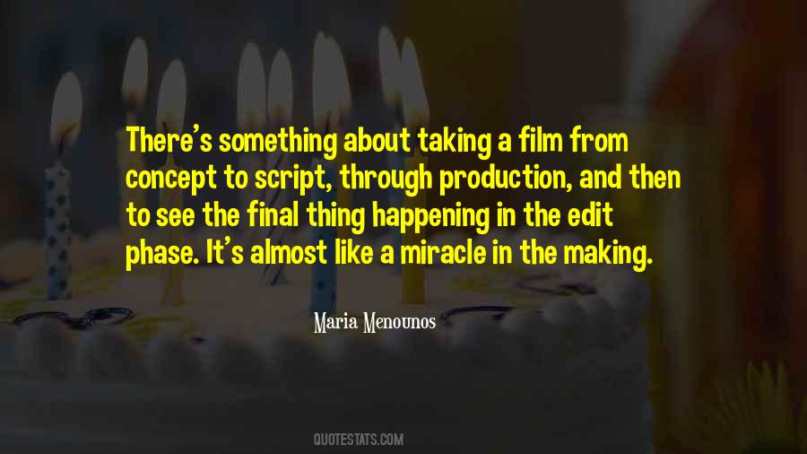 Quotes About Film Production #1137887