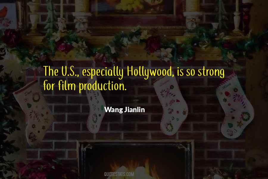Quotes About Film Production #1757503