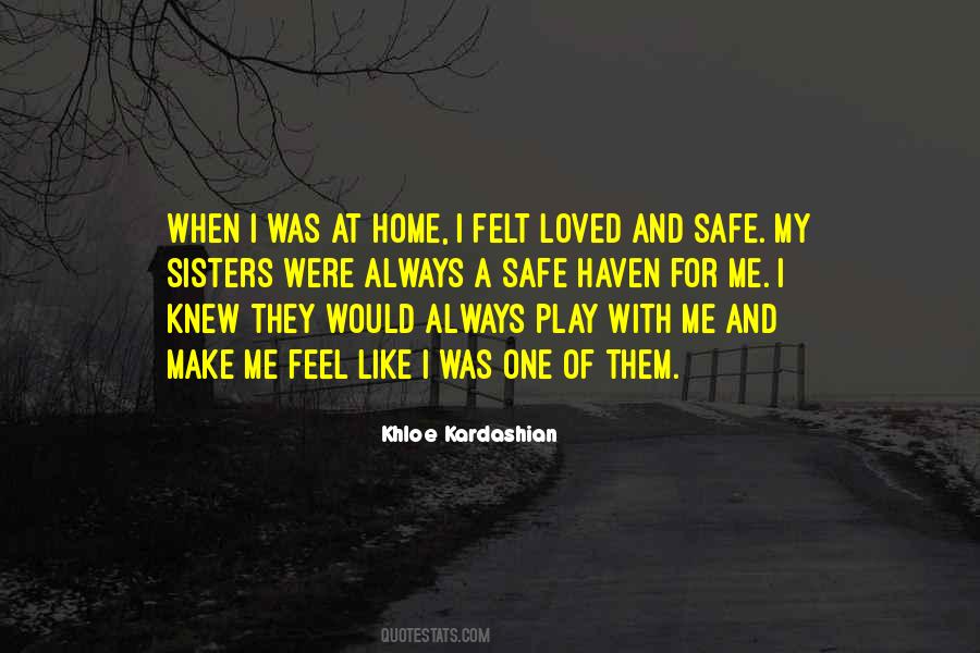 Quotes About Safe Home #13100