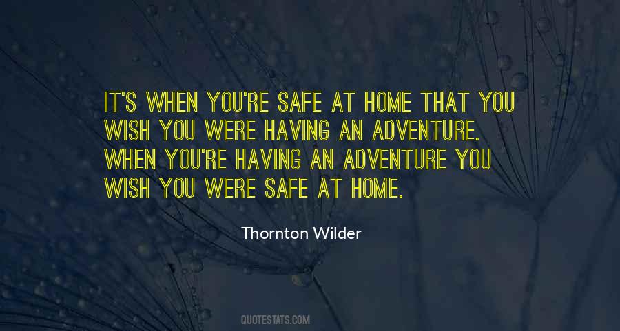 Quotes About Safe Home #882566