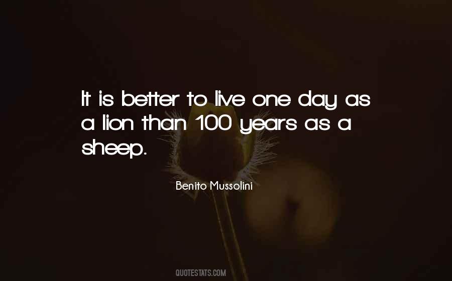 Live 100 Years Quotes #1391026