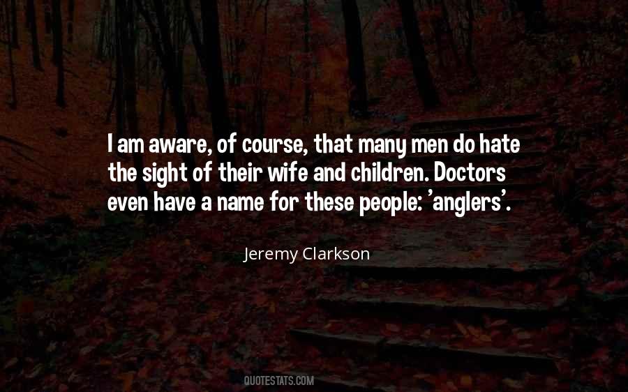 Quotes About Anglers #196131