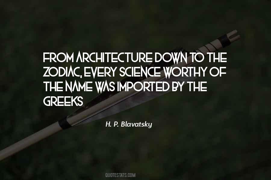 Quotes About Greek Architecture #117501