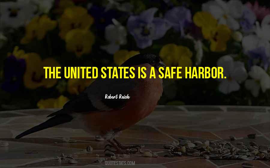 Quotes About Safe Harbors #218233