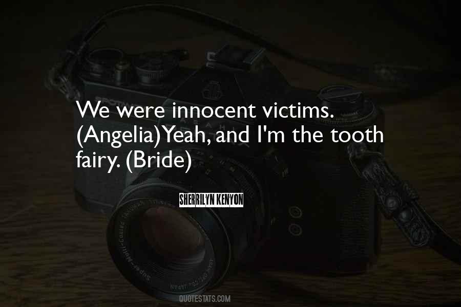 Quotes About Innocent Victims #1144827