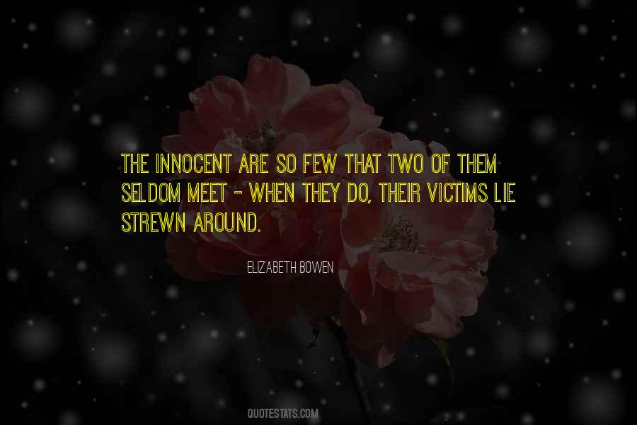Quotes About Innocent Victims #226178