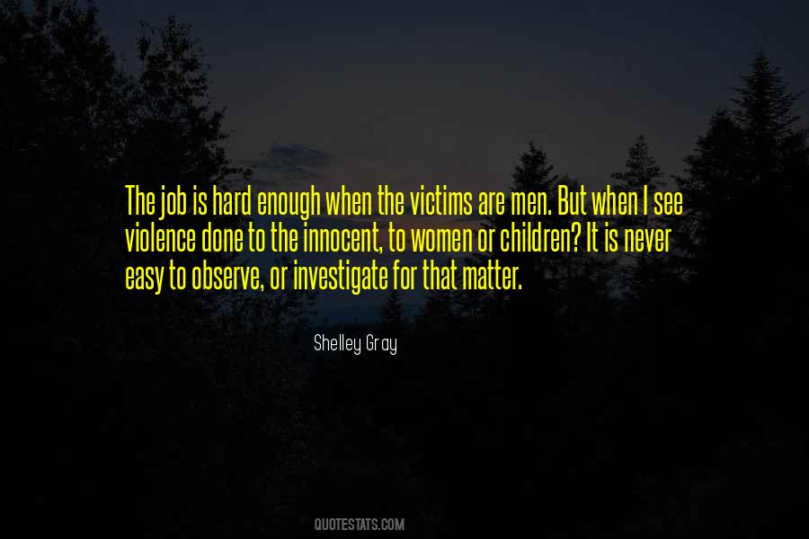 Quotes About Innocent Victims #686952