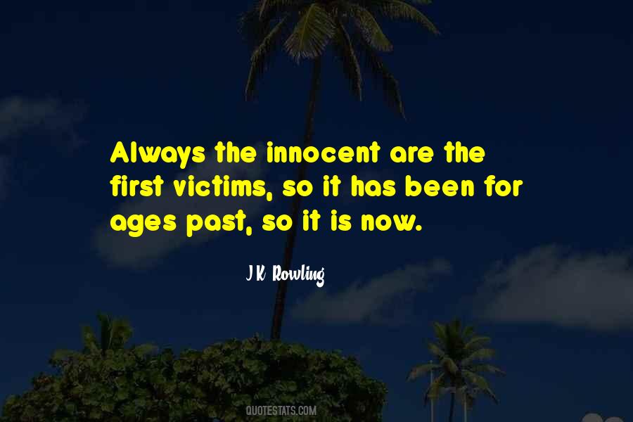 Quotes About Innocent Victims #767006