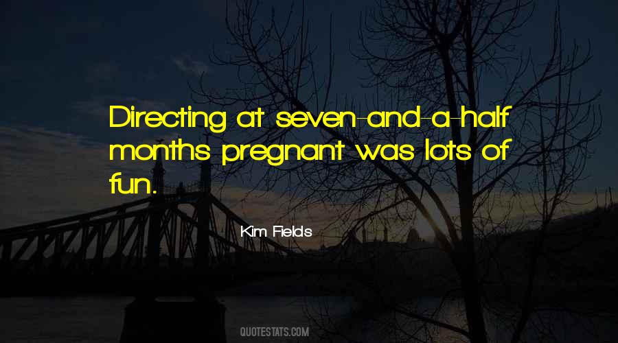 Quotes About 6 Months Pregnant #1381779