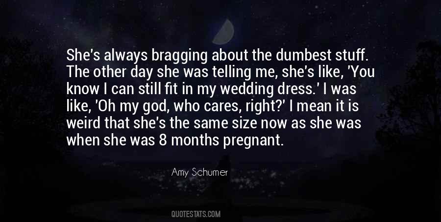 Quotes About 6 Months Pregnant #1540422