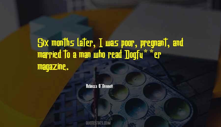 Quotes About 6 Months Pregnant #191485