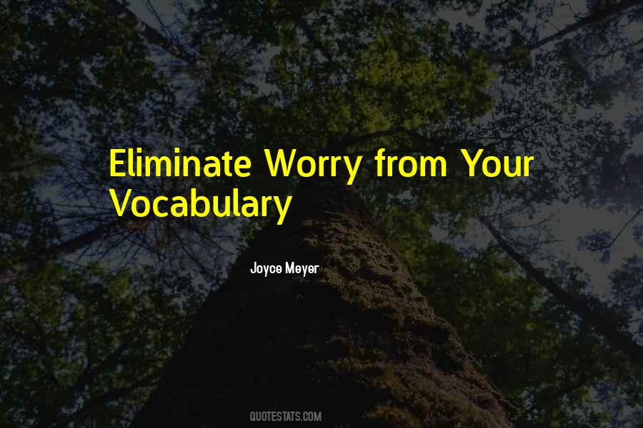 Your Vocabulary Quotes #1640657