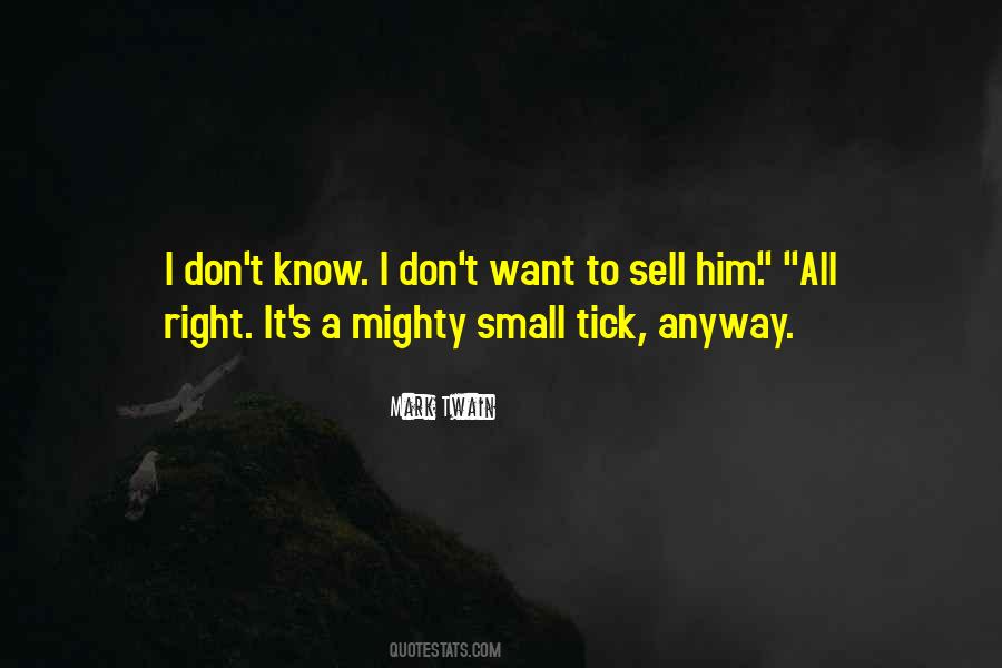 Quotes About Small But Mighty #1211588
