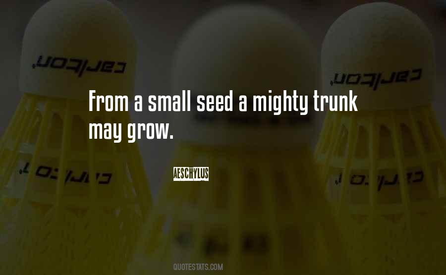 Quotes About Small But Mighty #347671