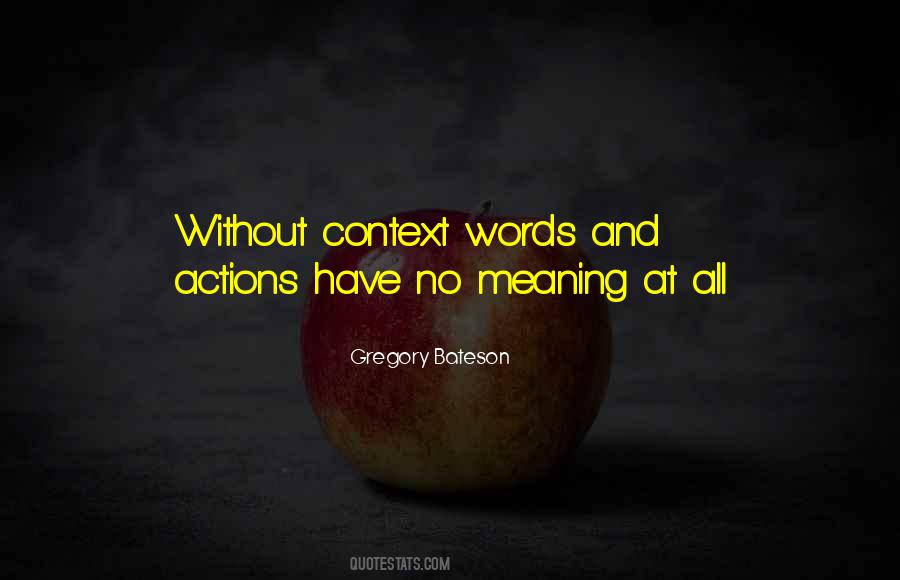 Quotes About Words Meaning Nothing Without Action #567674