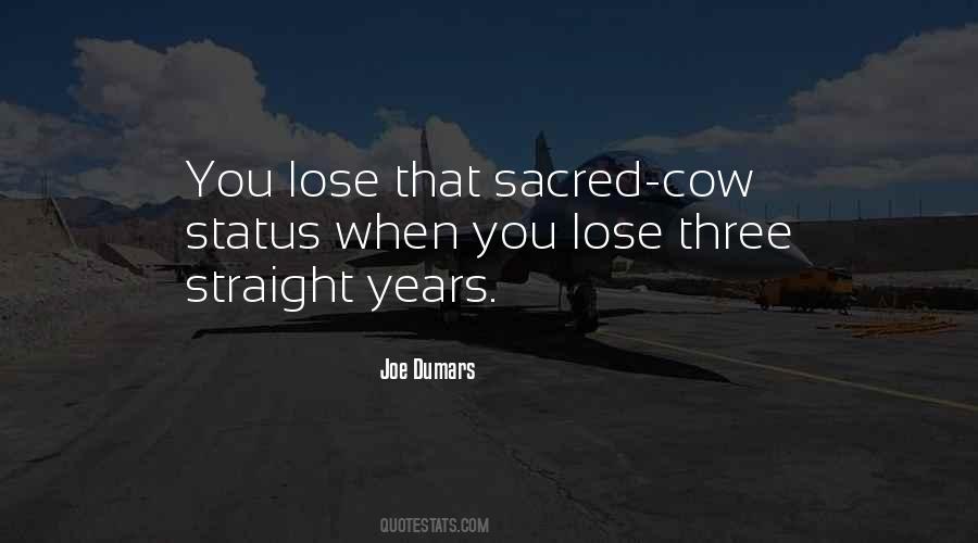 Quotes About Sacred Cows #1577429