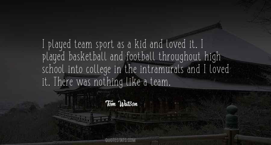 Quotes About School Intramurals #181527