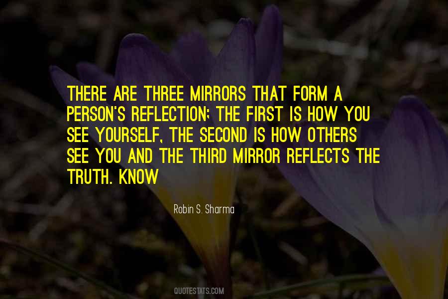 Mirrors Reflection Quotes #1238333
