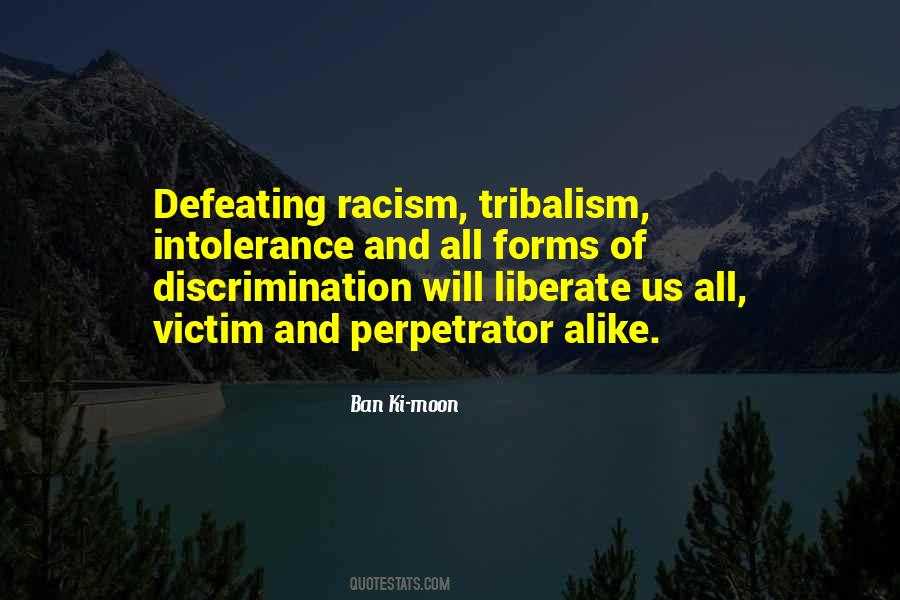 Quotes About Discrimination #1070272