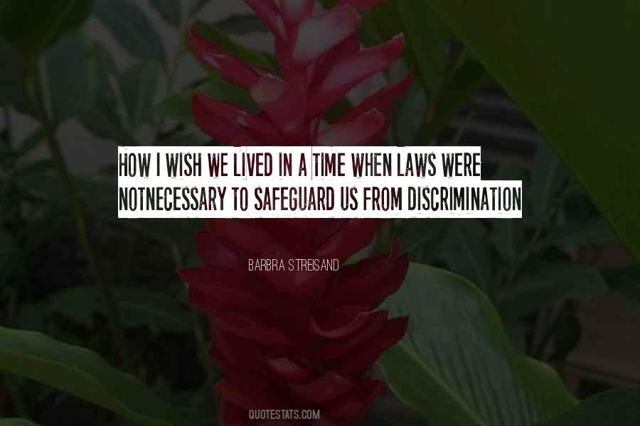 Quotes About Discrimination #1393851