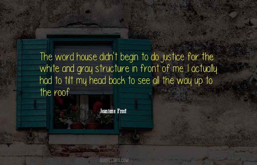 White Houses Quotes #1674684
