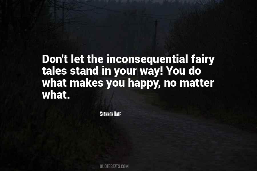 Quotes About Inconsequential #1122692