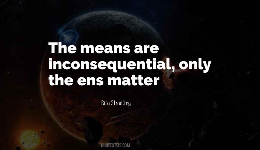 Quotes About Inconsequential #851954