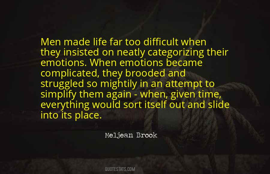 Quotes About A Difficult Time In Life #1232455