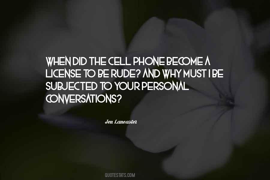 Quotes About Cell Phone #1008443