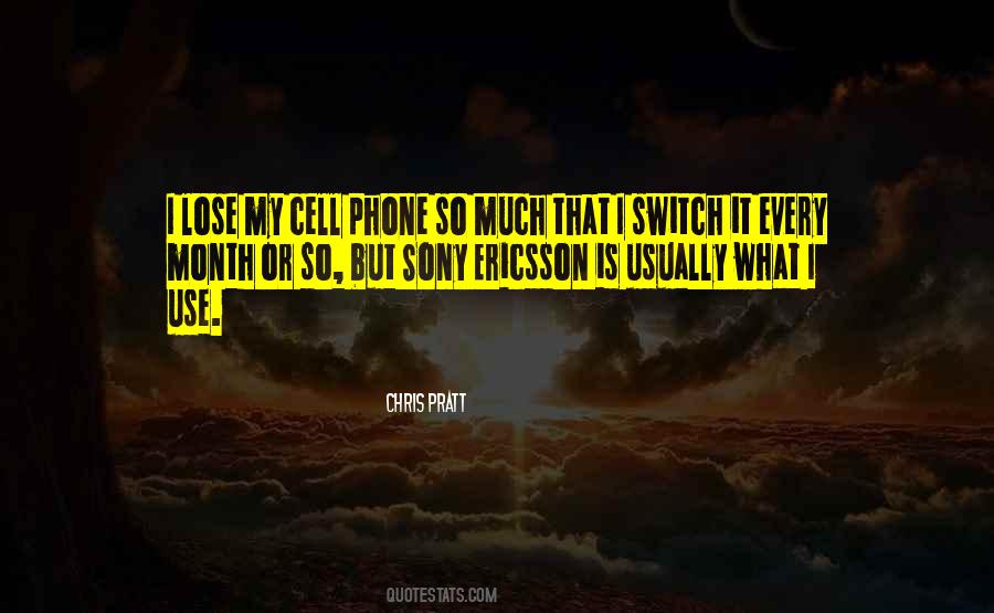 Quotes About Cell Phone #1030424