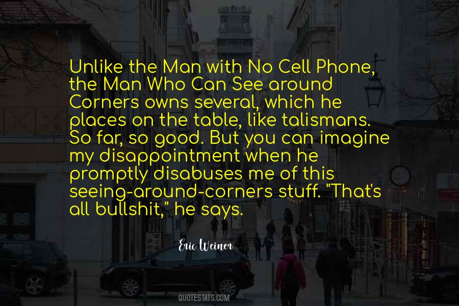 Quotes About Cell Phone #1076614