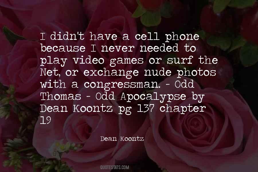 Quotes About Cell Phone #1145683