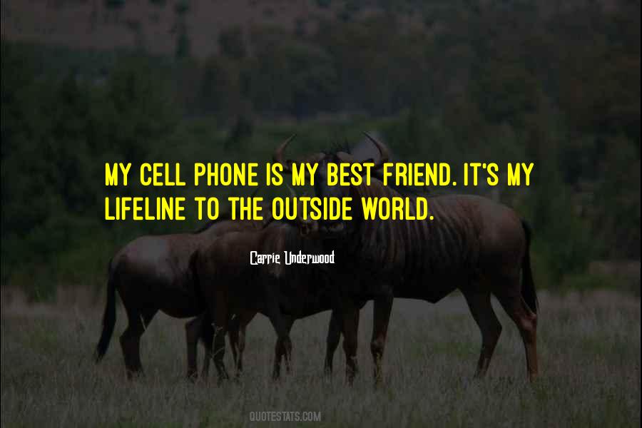 Quotes About Cell Phone #1232108