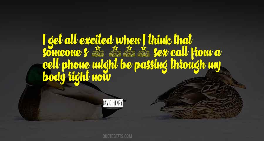 Quotes About Cell Phone #1367054